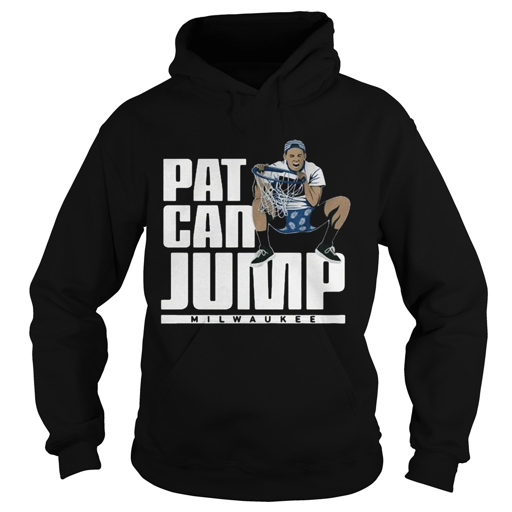 Connaughton Pat Can Jump Milwaukee Hoodie