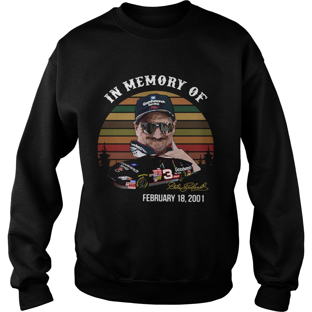 Dale Earnhardt In Memory Of February 18 2001 Vintage Sweatshirt