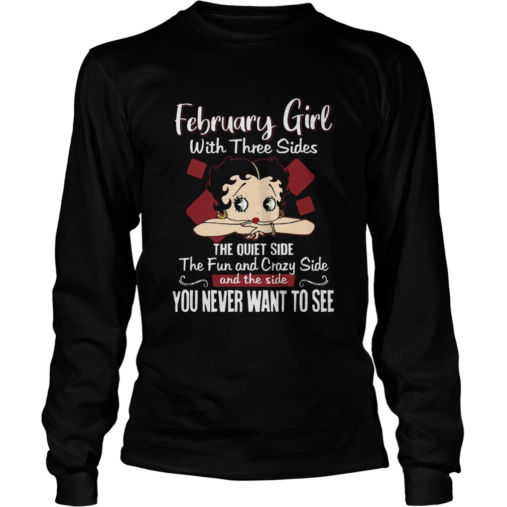 February Girl With Three Sides The Quiet Side The Fun And Crazy Side LongSleeve