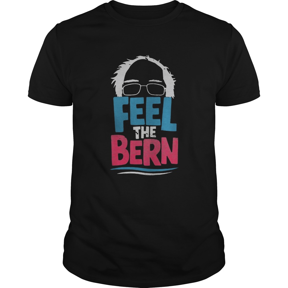 Feel The Bern Bernie Sanders 2020 Bernie Hair Vote President shirt