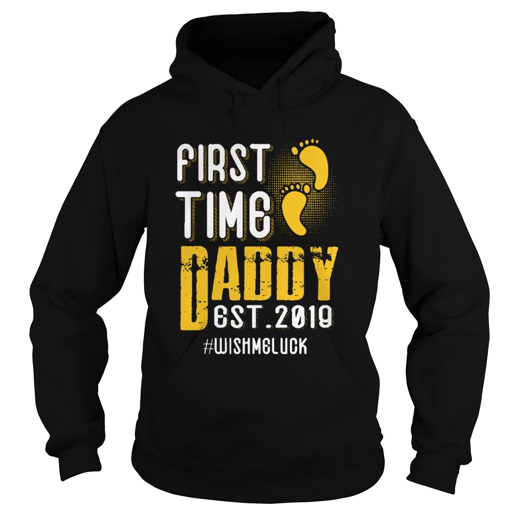 First Time Daddy New Dad Est 2019 Fathers Day Hoodie