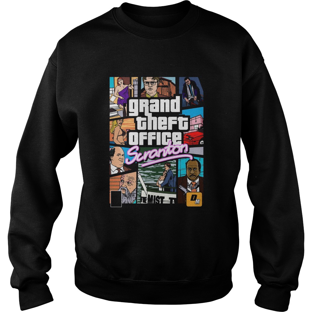 Grand theft office Scranton Sweatshirt
