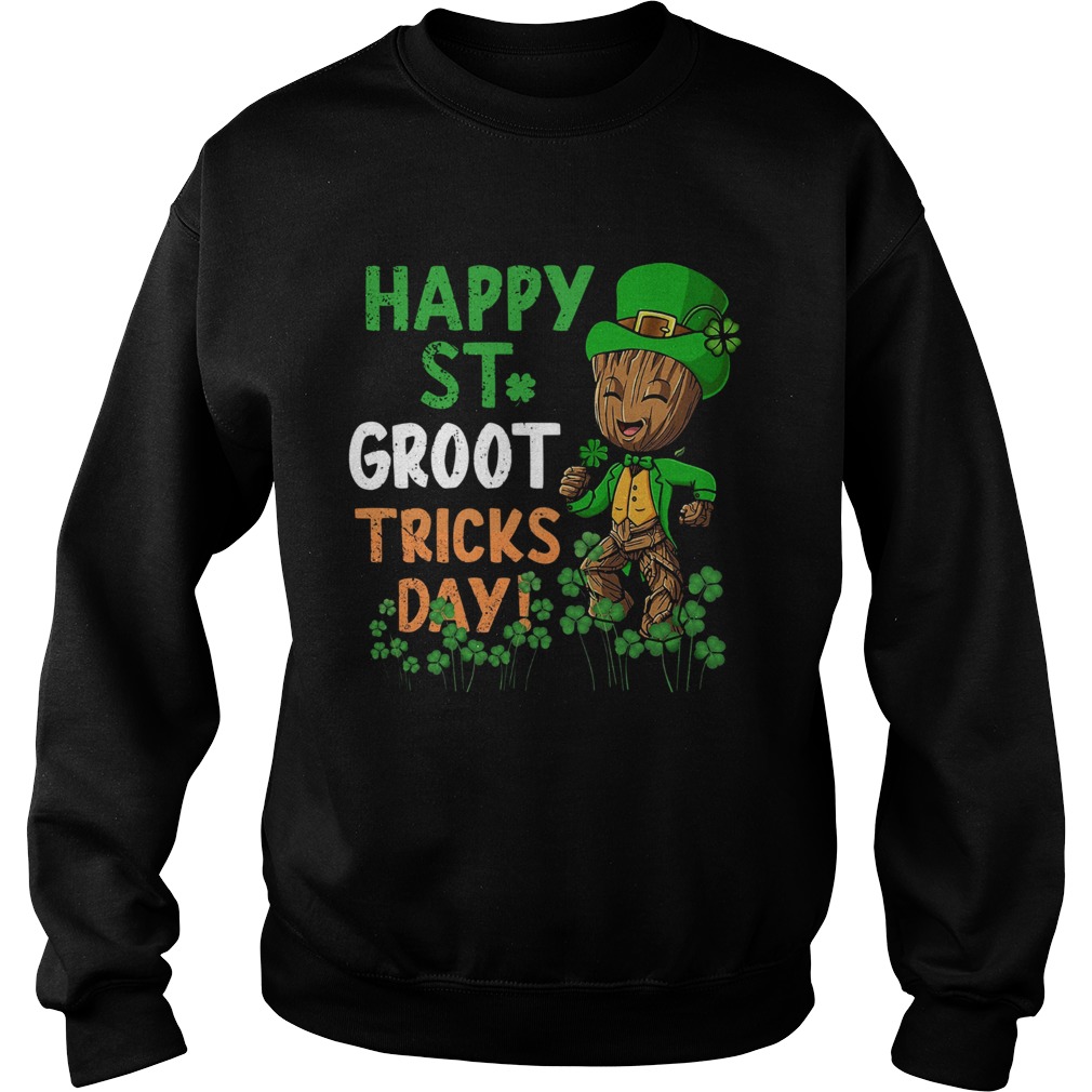 Happy St Patricks Day Groot Tricks Day Sweatshirt