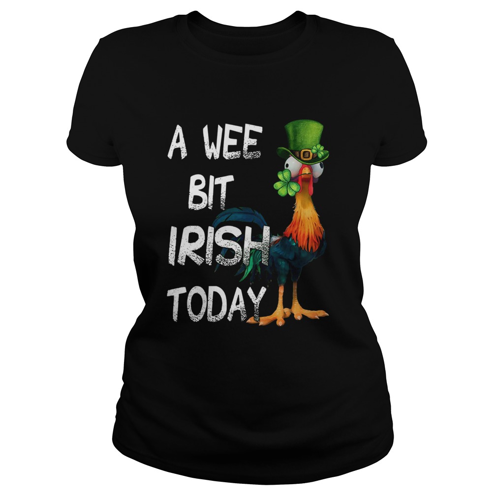 Hie Hie St Patricks Day A Wee Bit Irish Today Classic Ladies