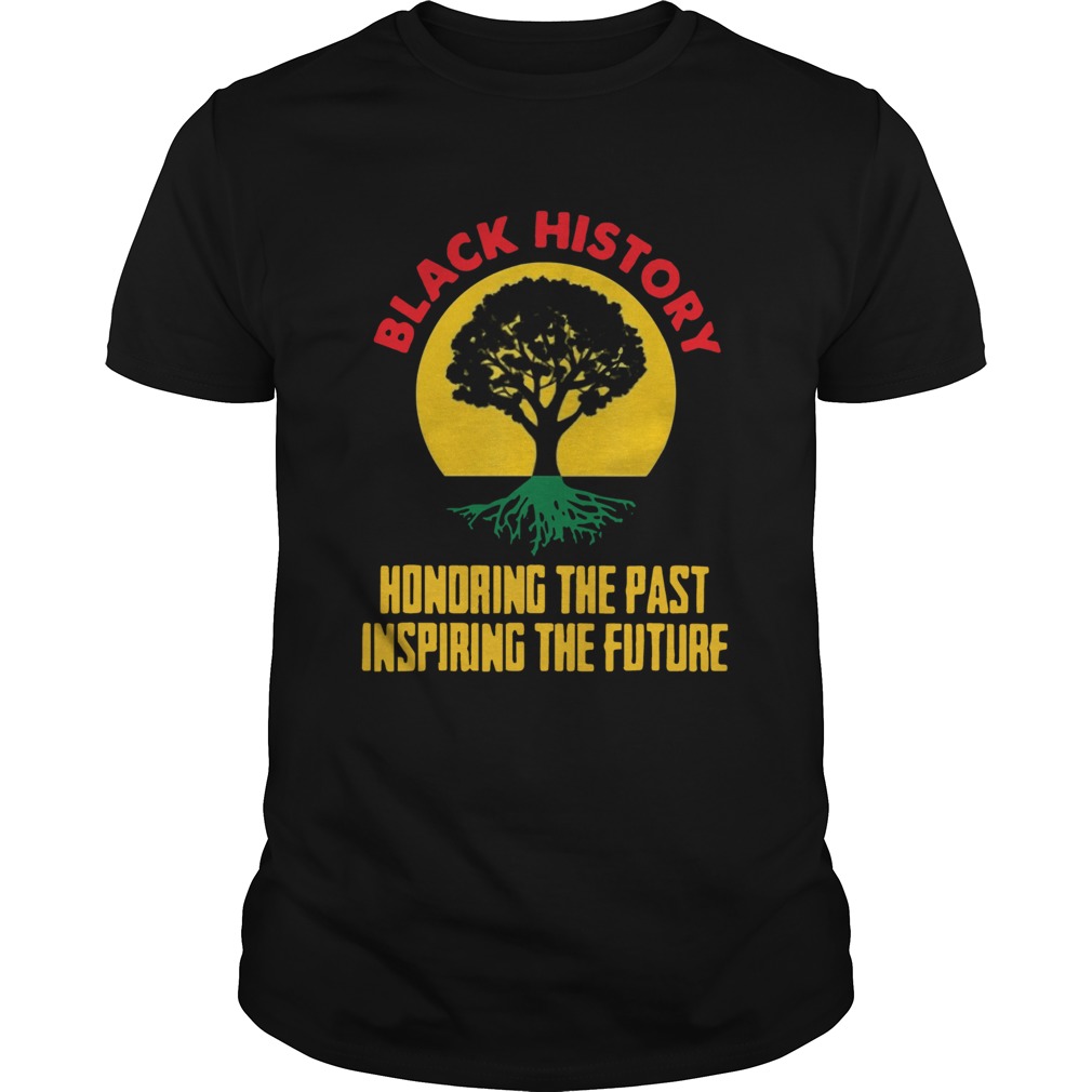 Honoring Past Inspiring Future Black History shirt