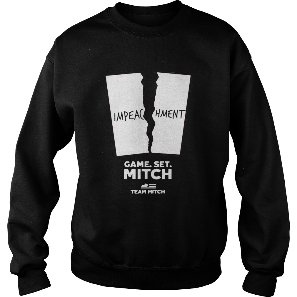 Impeachment Game Set Mitch Team Mitch Sweatshirt