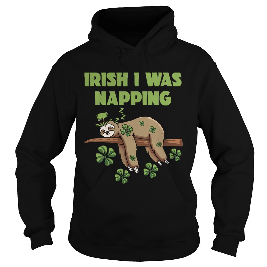 Irish I Was Napping Hoodie