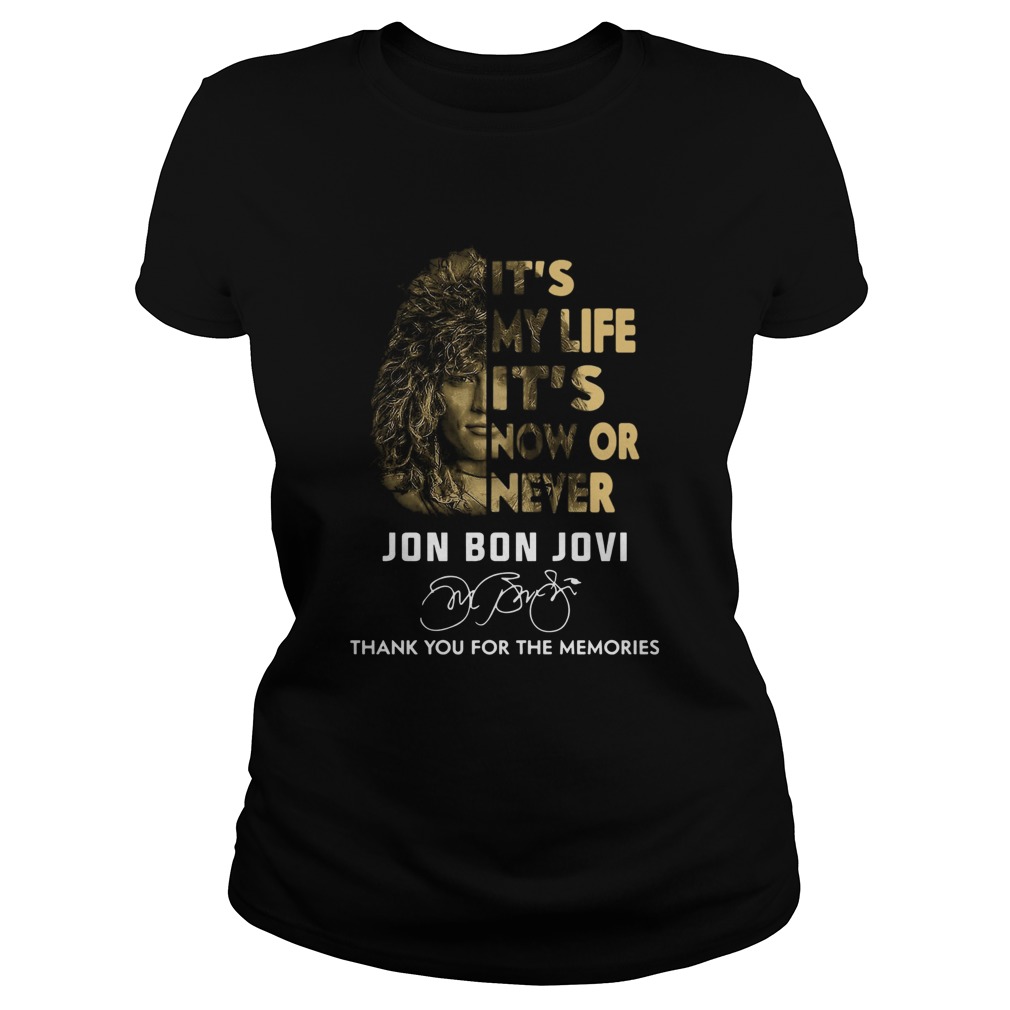 Its My Life Its Now Or Never Jon Bon Jovi Thank You For The Memories Signature Classic Ladies