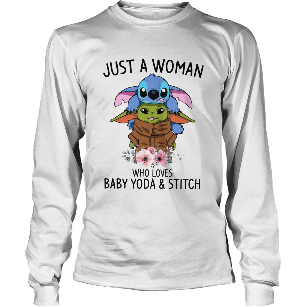 Just a woman who loves Baby Yoda and Stitch LongSleeve