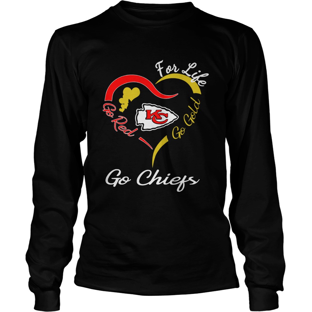 Kansas City Chiefs Heart For Life Go Red Go Gold Go Chiefs LongSleeve