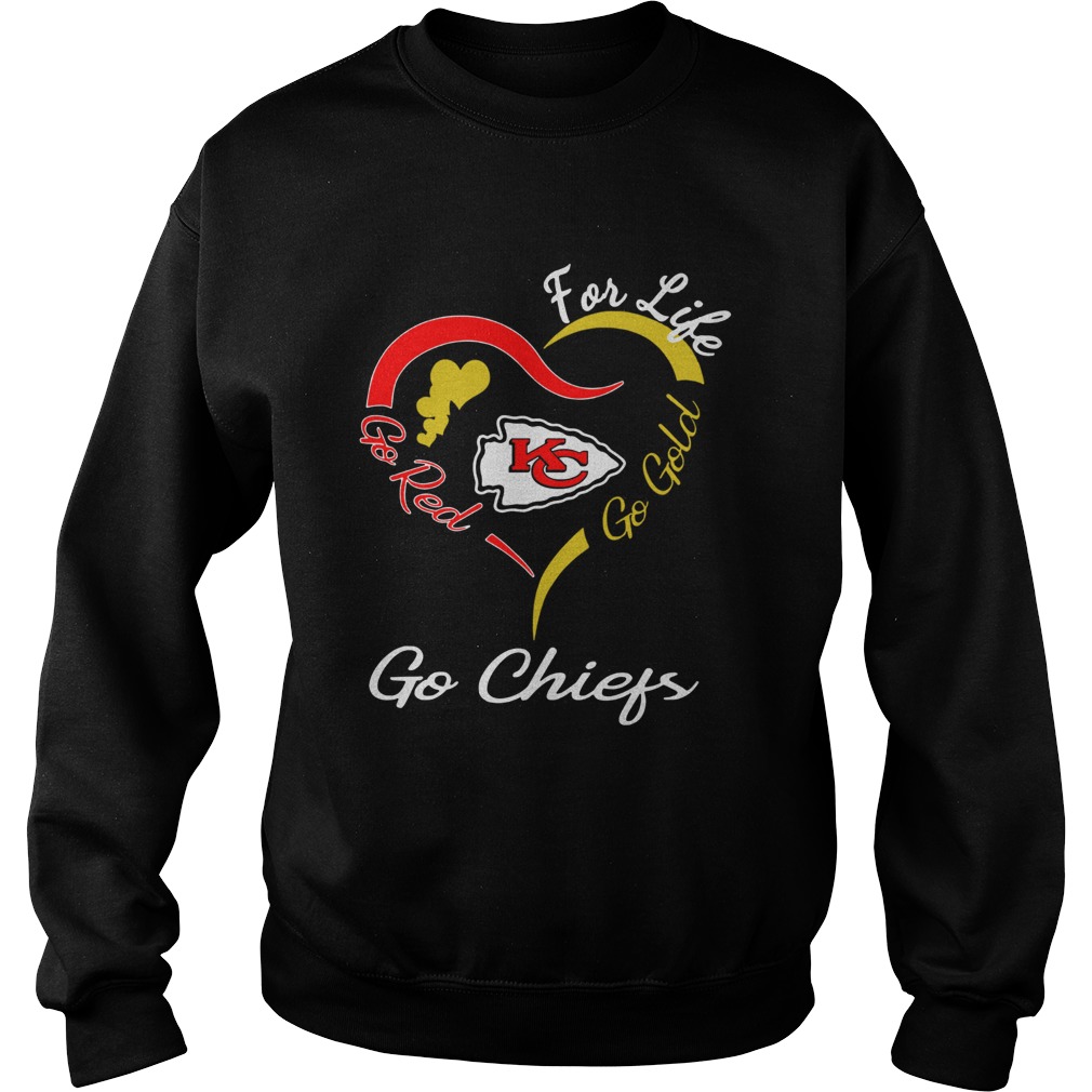 Kansas City Chiefs Heart For Life Go Red Go Gold Go Chiefs Sweatshirt