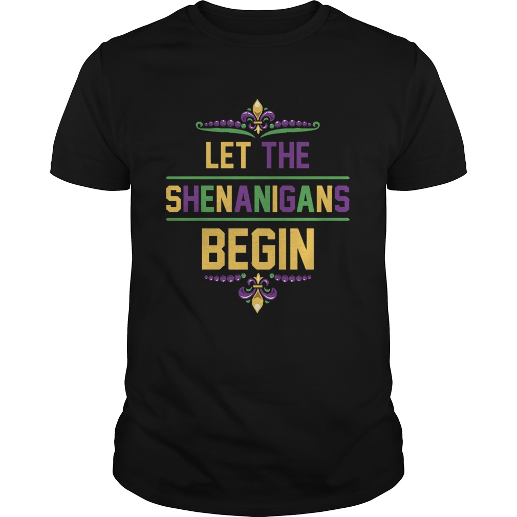 Let The Shenanigans Begin Mardi Gras Beads shirt