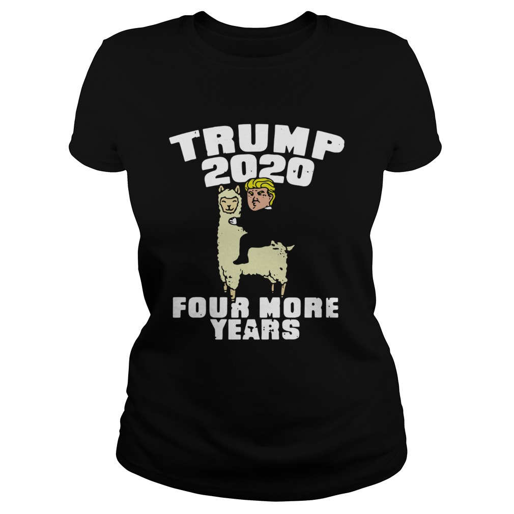 Llama Trump 2020 Four More Years Classic Ladies