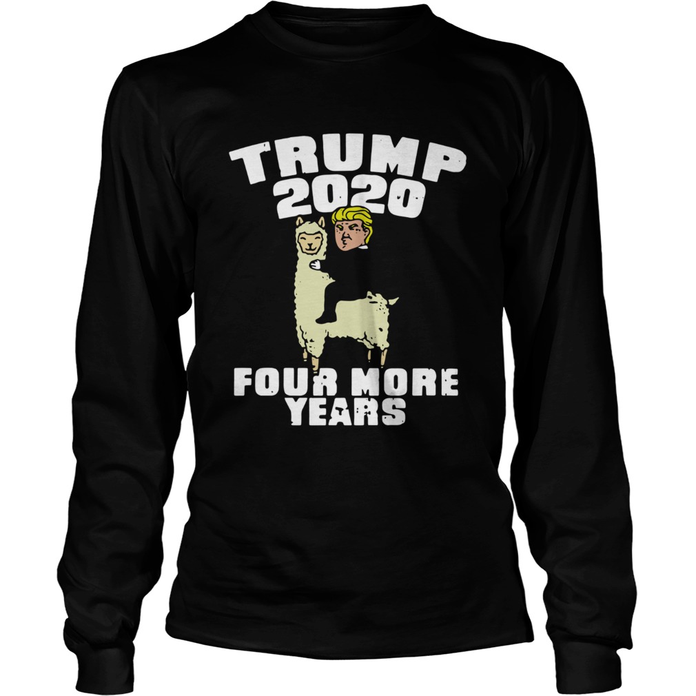 Llama Trump 2020 Four More Years LongSleeve