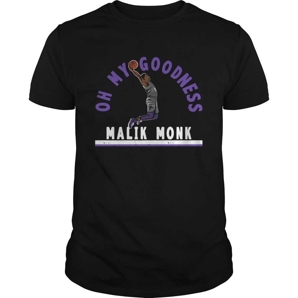 Oh My Goodness Malik Monk Shirt