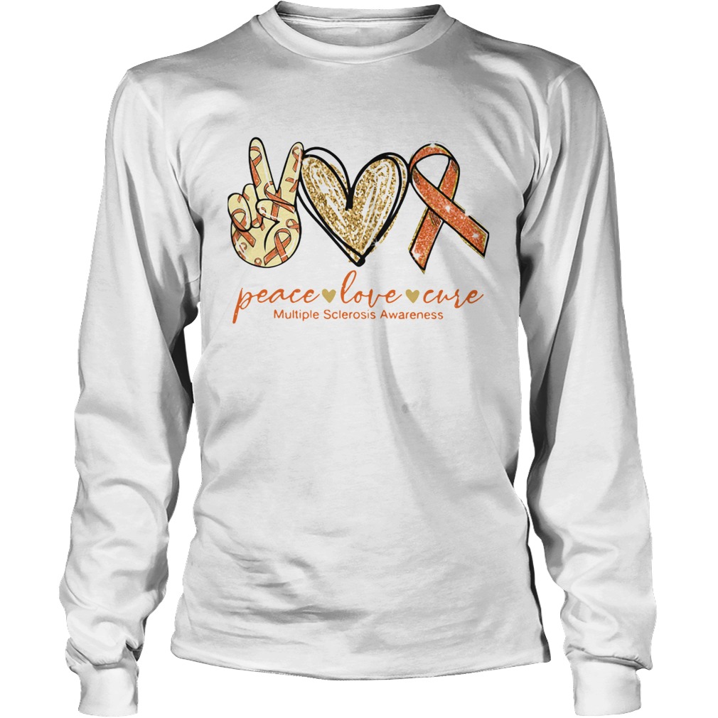 Peace Love Cure Ribbon Multiple Sclerosis Awareness LongSleeve