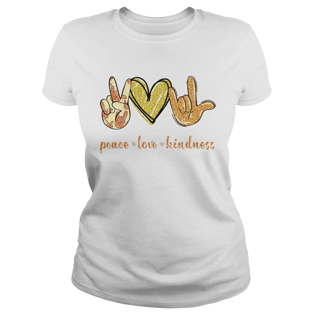 Peace love Kindness Classic Ladies