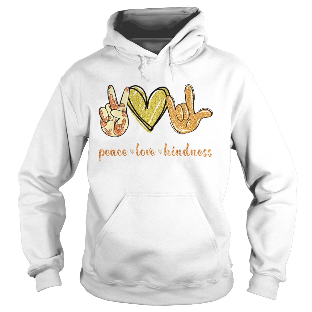 Peace love Kindness Hoodie