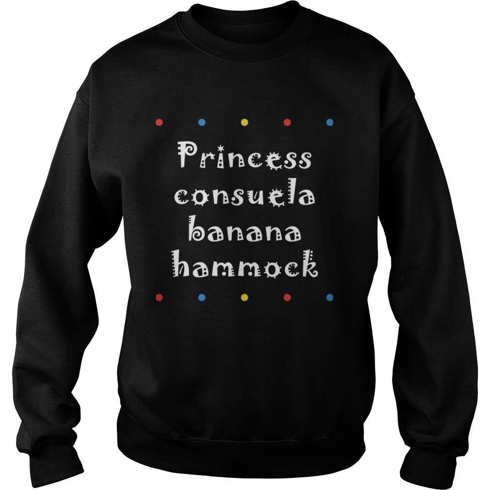 Princess Consuela Banana Hammock Sweatshirt