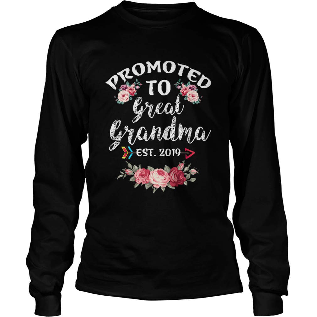 Promoted to Great Grandma Est 2019 New Grandma To Be Floral LongSleeve