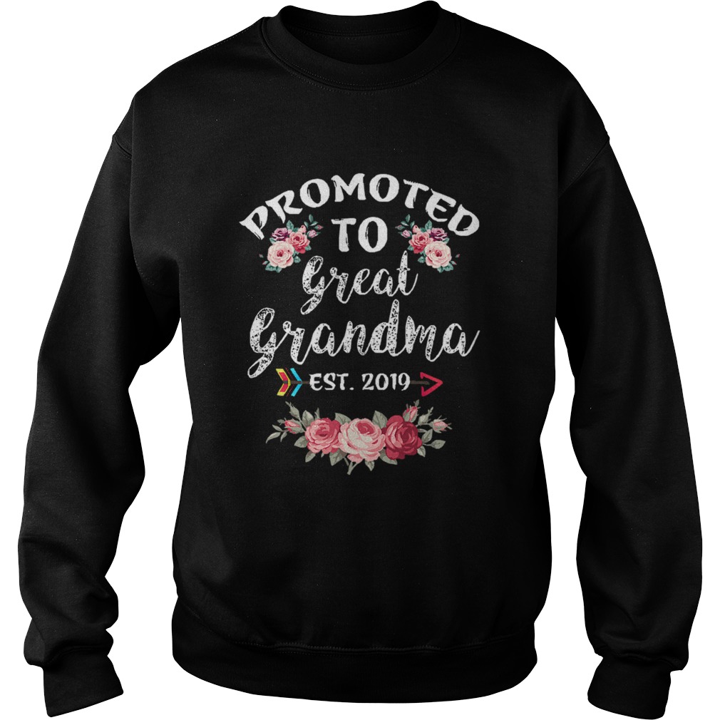 Promoted to Great Grandma Est 2019 New Grandma To Be Floral Sweatshirt