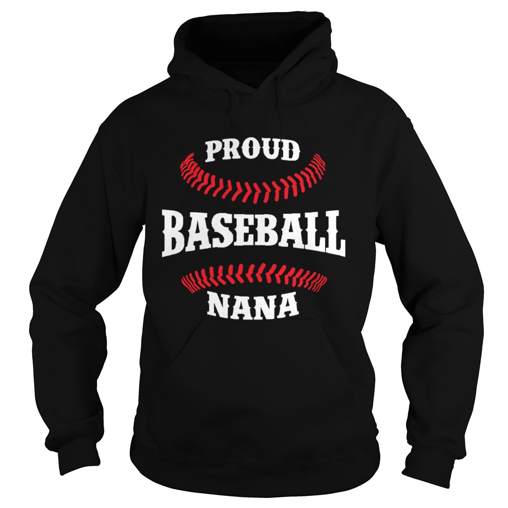 Proud Baseball Nana Hoodie