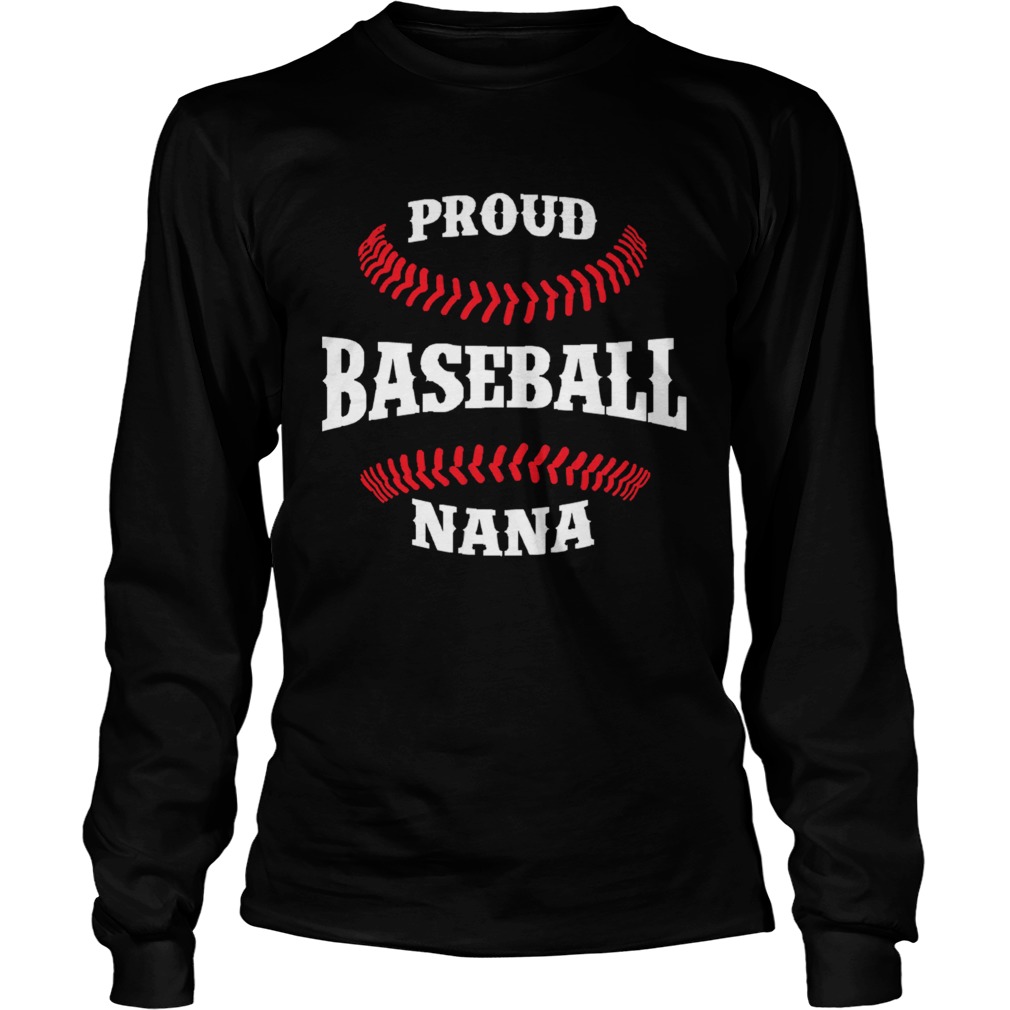 Proud Baseball Nana LongSleeve