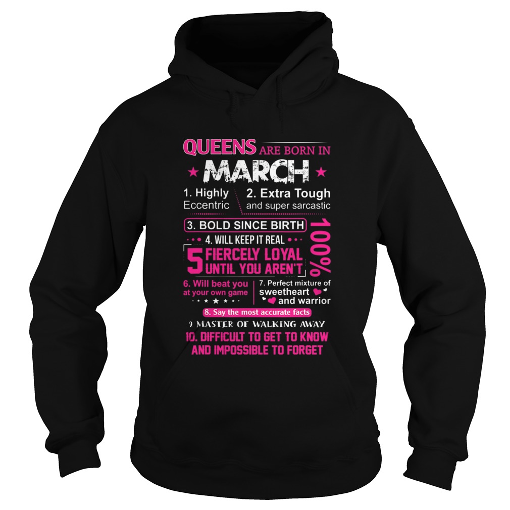 Queens Are Born In March 10 Reasons Hoodie