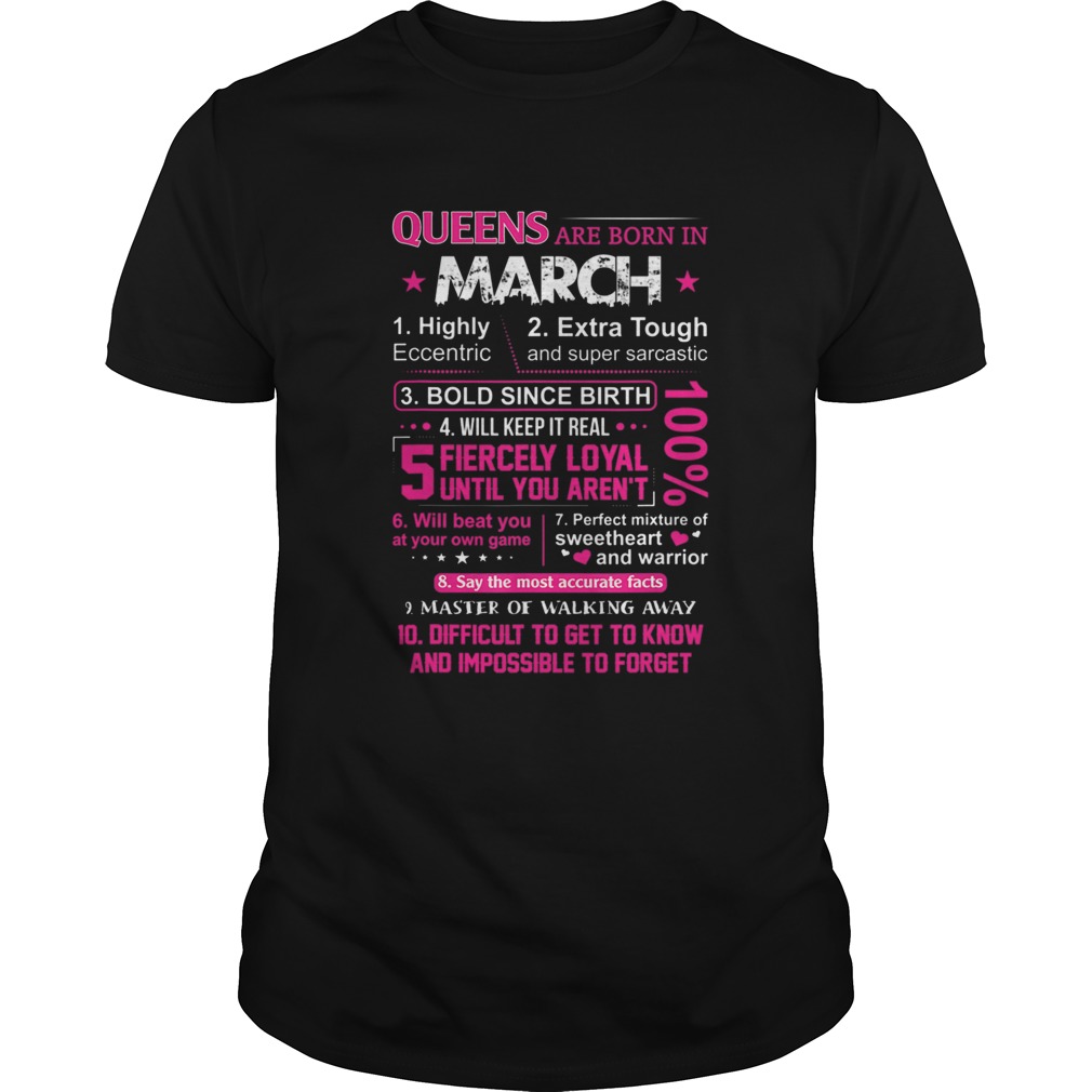 Queens Are Born In March 10 Reasons shirt