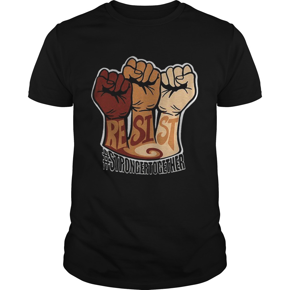 Resist strongertogether shirt