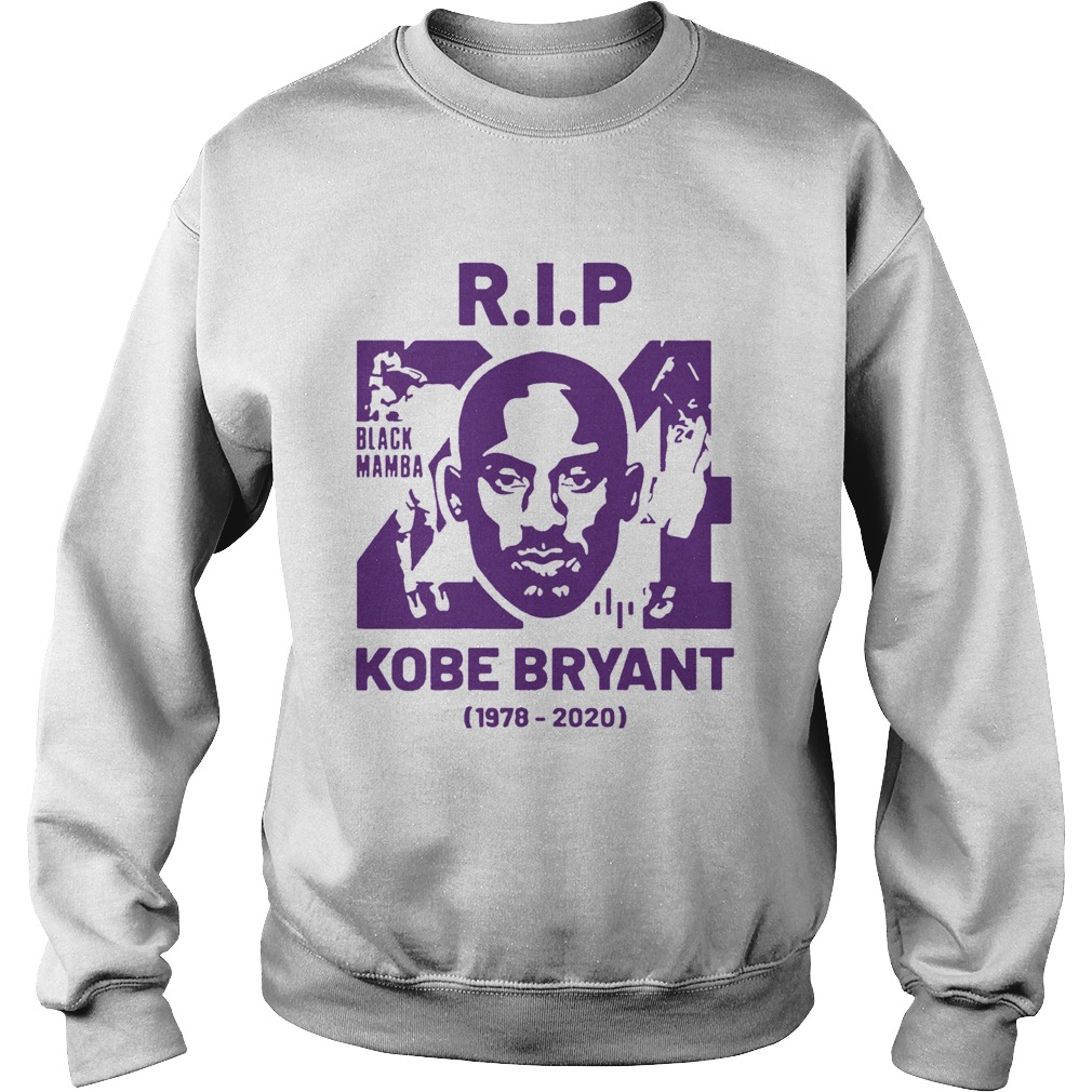 Rip Kobe Bryant 24 Black Mamba 1978 2020 Sweatshirt