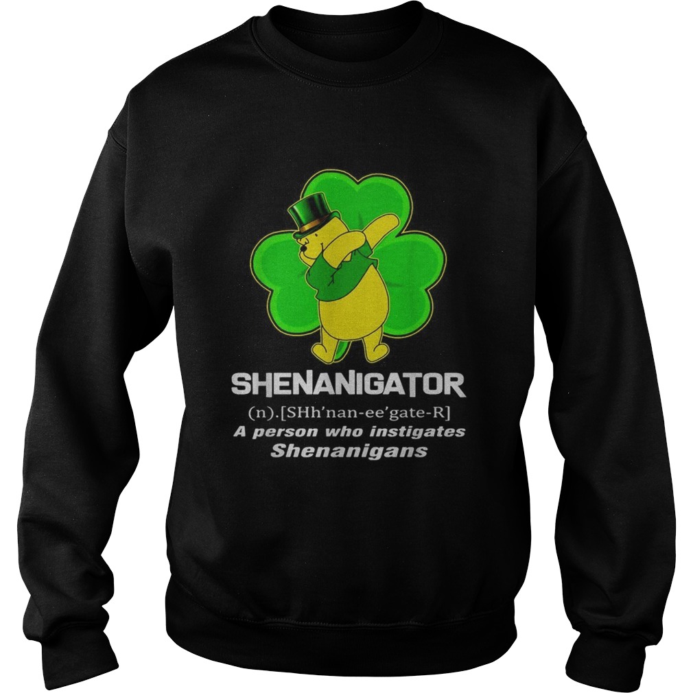 Shamrock luckiest Poor shenanigator a person who instigates shenanigans Sweatshirt