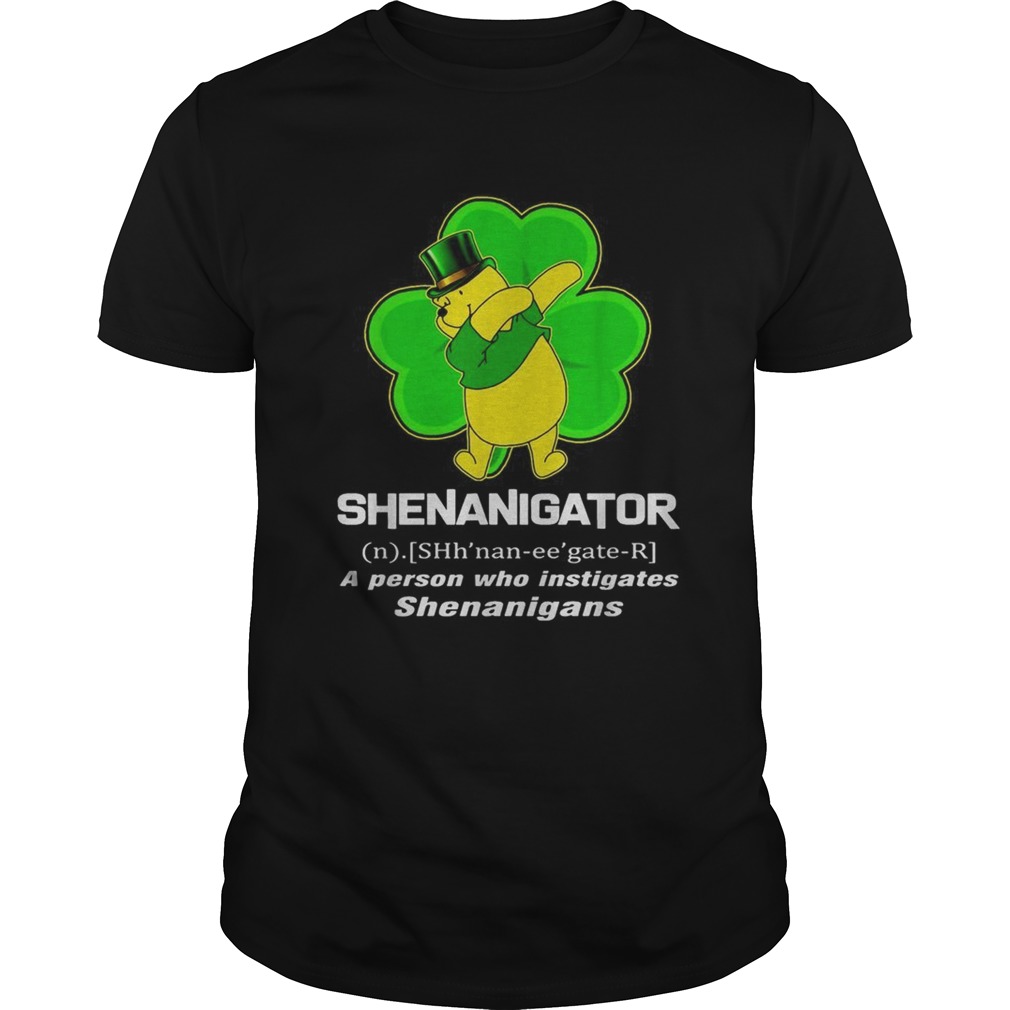 Shamrock luckiest Poor shenanigator a person who instigates shenanigans shirt