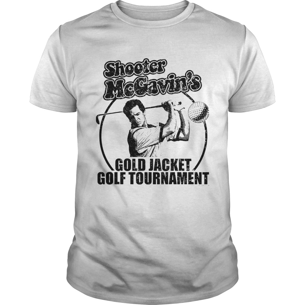 Shooter McGavins Gold Jacket Golf Tournament shirt