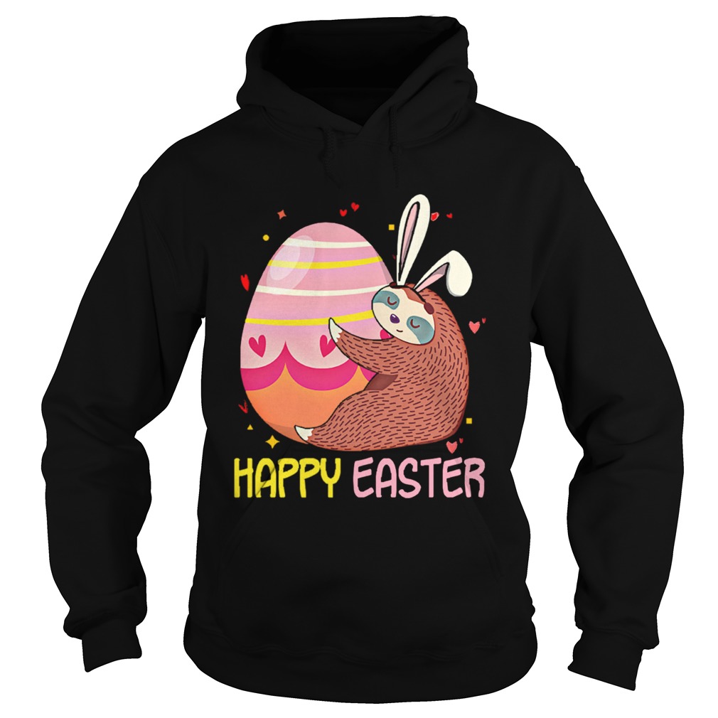 Sloth Easter Egg Happy Hoodie