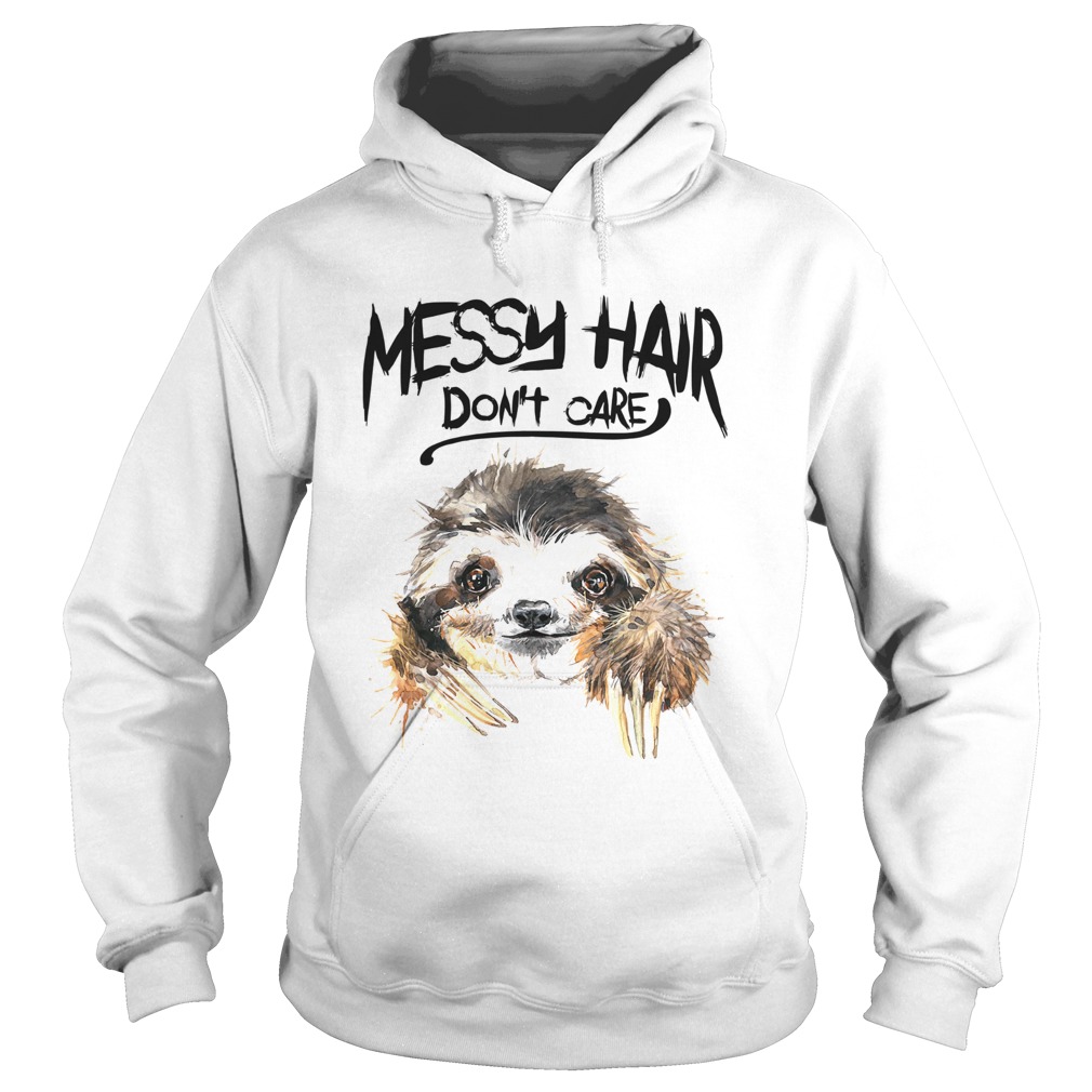 Sloth Messy Hair Dont Care Hoodie