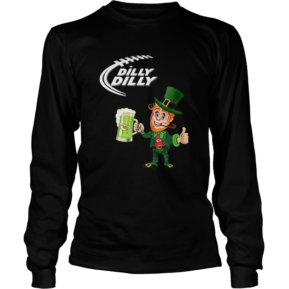 St Patricks day Irish Dilly Dilly Beer Kansas City Chiefs LongSleeve