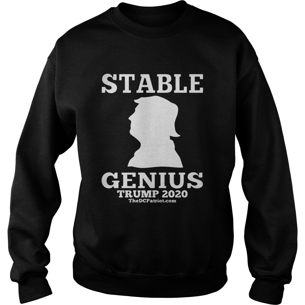 Stable Genius Trump 2020 Sweatshirt