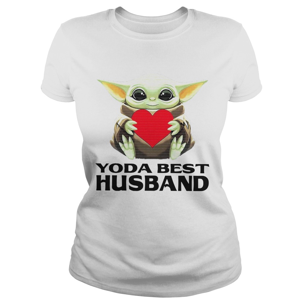 Star Wars Baby Yoda Hug Heart Best Husband Classic Ladies