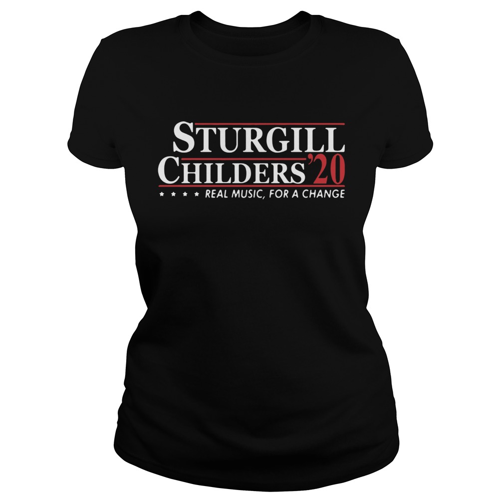 Sturgill Childers 2020 Real Music For A Change Classic Ladies