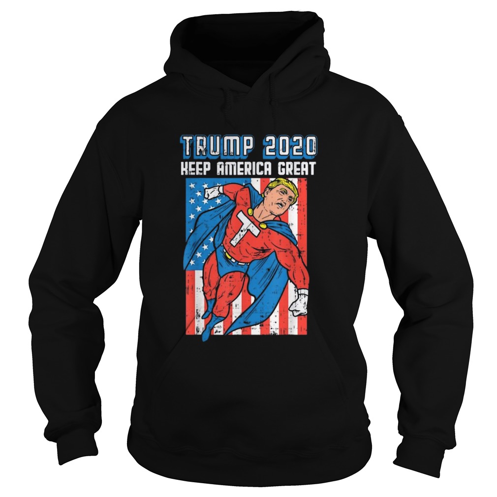 Superhero Donald Trump 2020 Keep America Great Hoodie