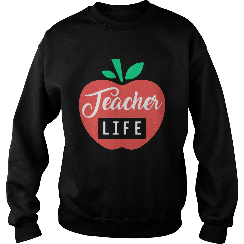 Teacher Pencil Shirt Teacher Life Apple Sweatshirt