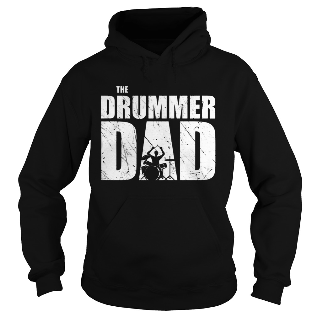 The Drummer Dad Drums Hoodie