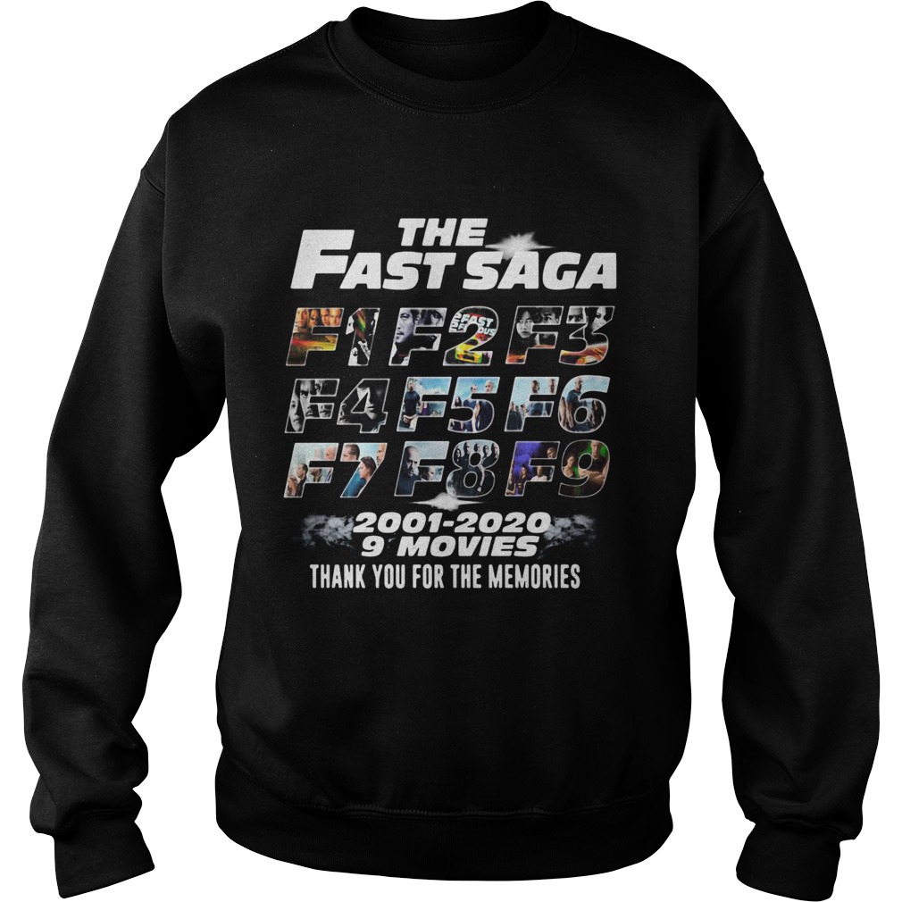 The Fast Saga 2001 2020 9 Movies Thank You For The Memories Sweatshirt