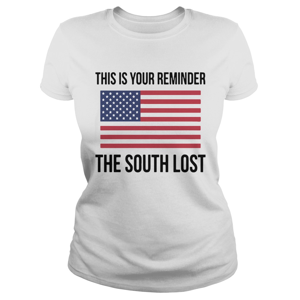 This Is Your Reminder The South Lost Classic Ladies