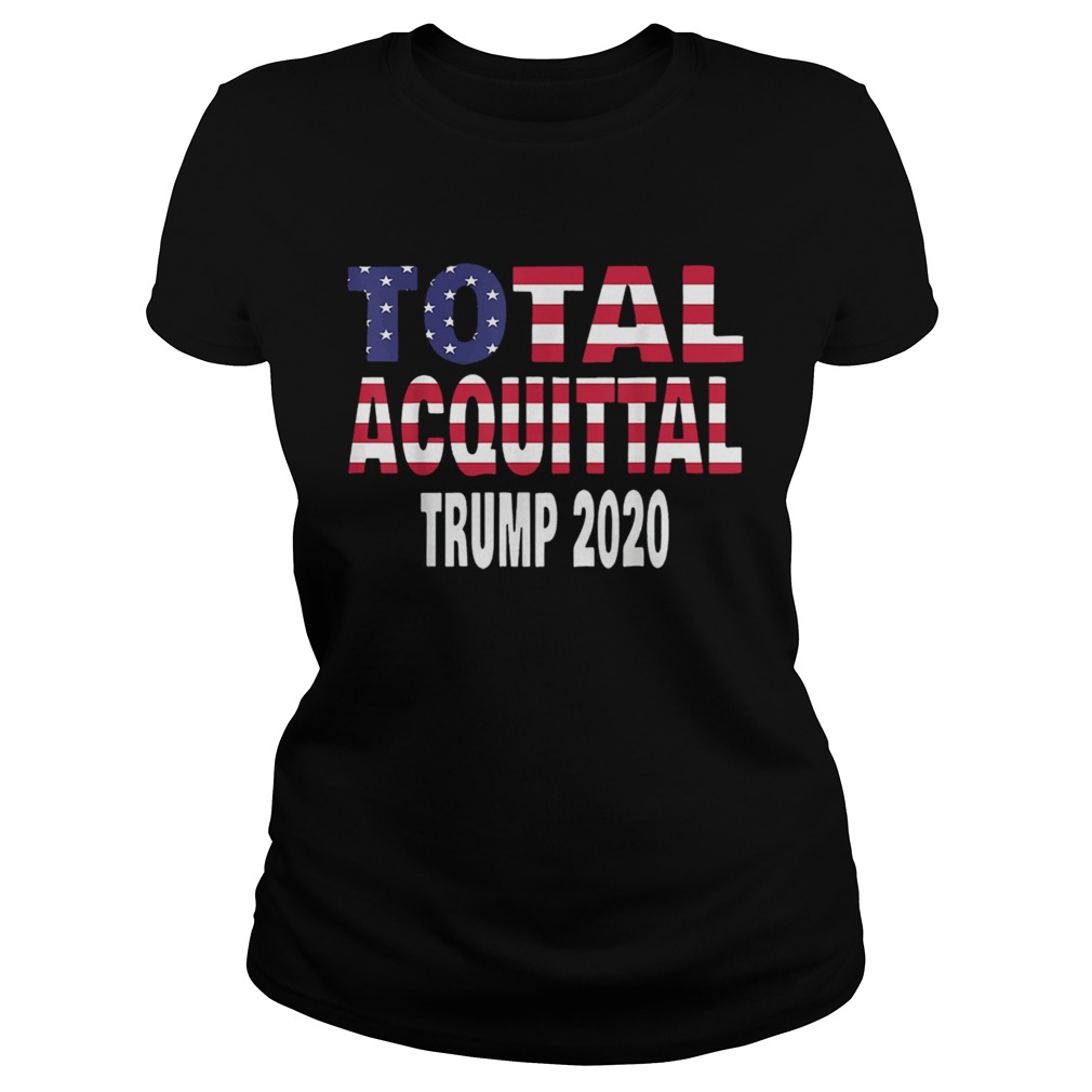 Total Acquittal Trump 2020 Classic Ladies
