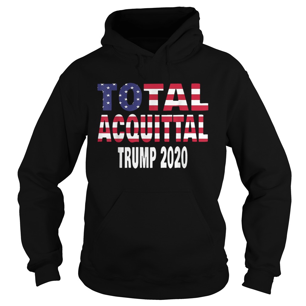 Total Acquittal Trump 2020 Hoodie