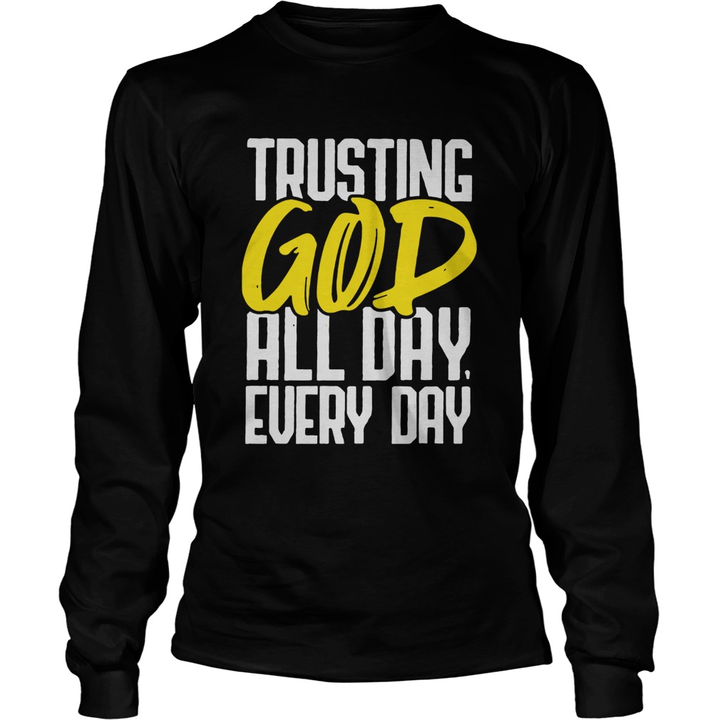 Trusting God Motivational Graphic LongSleeve