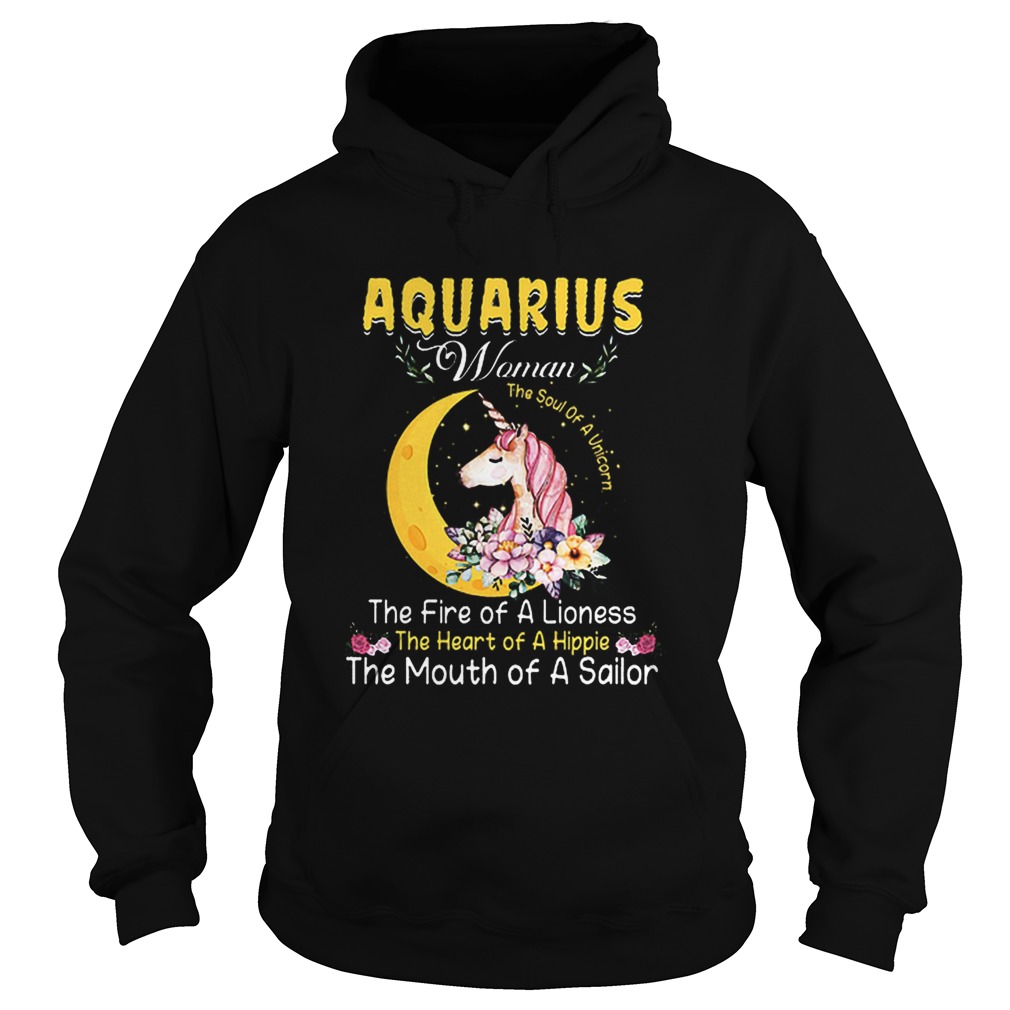 Unicorn aquarius woman the soul of a unicorn the fire of a lioness Hoodie