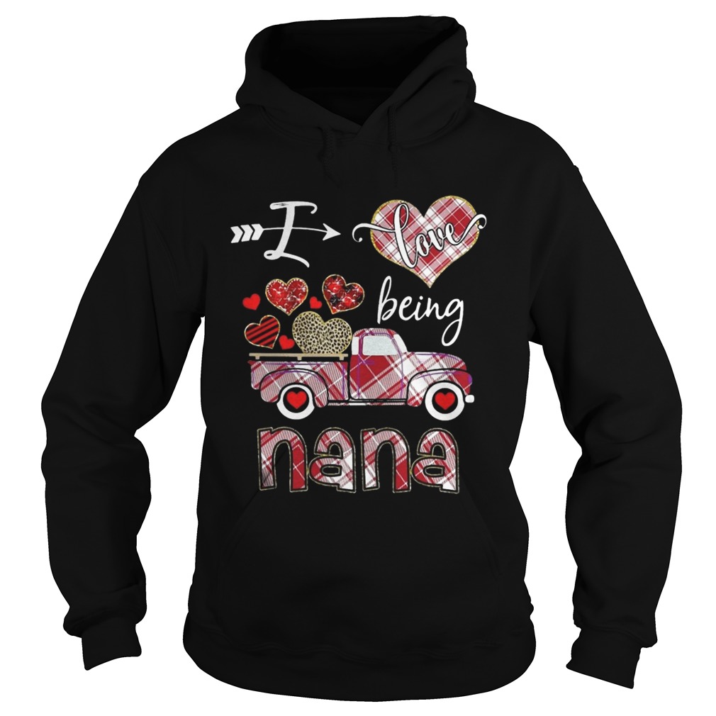Valentine I Love Being Nana Hoodie